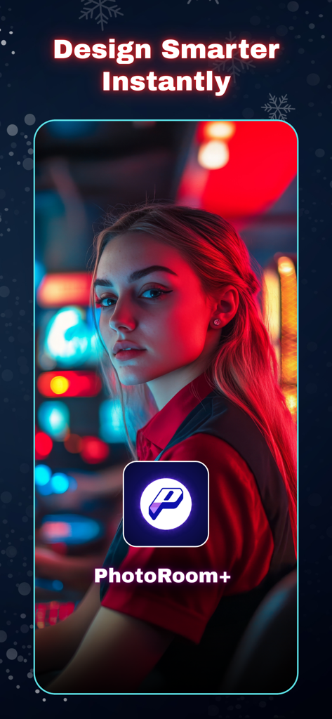 PhotoRoom+ - A promotional screen for PhotoRoom+ showing a neon-lit portrait of a woman with the slogan Design Smarter Instantly.