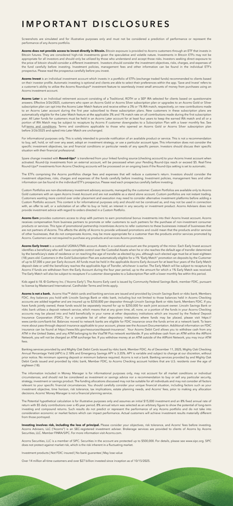 Legal disclosures for the Acorns investing and saving app.