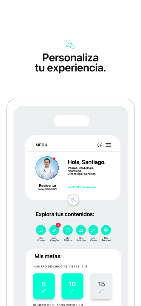 Medu - Interfaz de la aplicación Medu mostrando un perfil personalizado para un residente de medicina con secciones para videos de cirugía, charlas médicas y objetivos de aprendizaje.