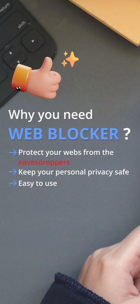 Screenshot highlighting the benefits of the Web Blocker app such as privacy protection and ease of use