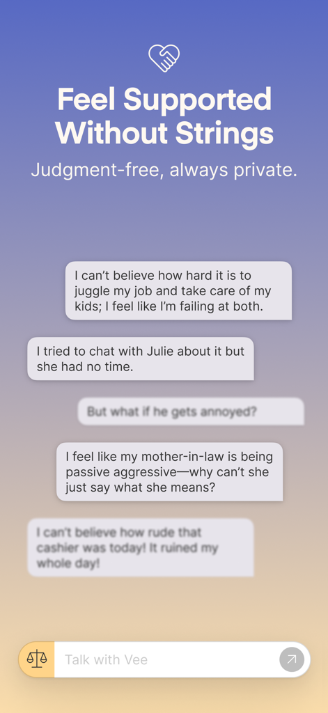 Chat interface of the Vent app showing messages about daily life frustrations and the headline Feel Supported Without Strings