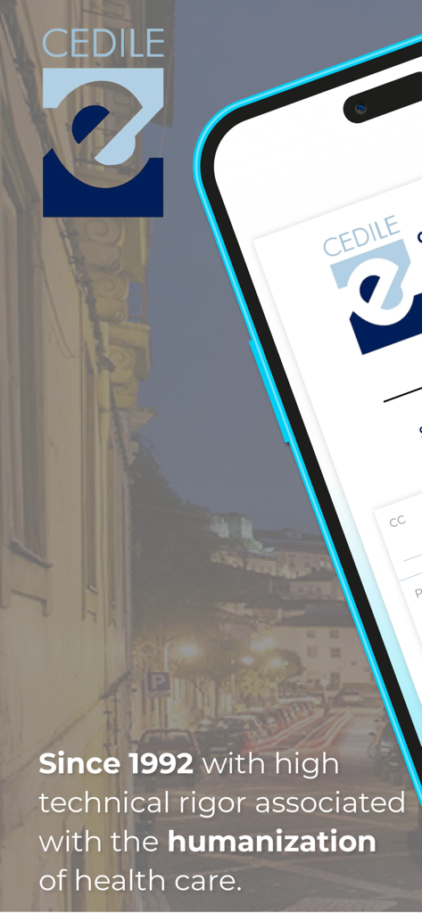 Interface de l'application médicale CEDILE montrant le logo de l'entreprise et un message sur les soins de santé humanisés depuis 1992