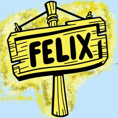 a sign that says felix