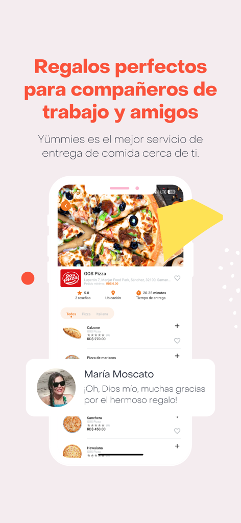 Interfaz de la aplicación Yummies que muestra opciones de entrega de pizza y un testimonio de usuario sobre la recepción de un regalo de comida