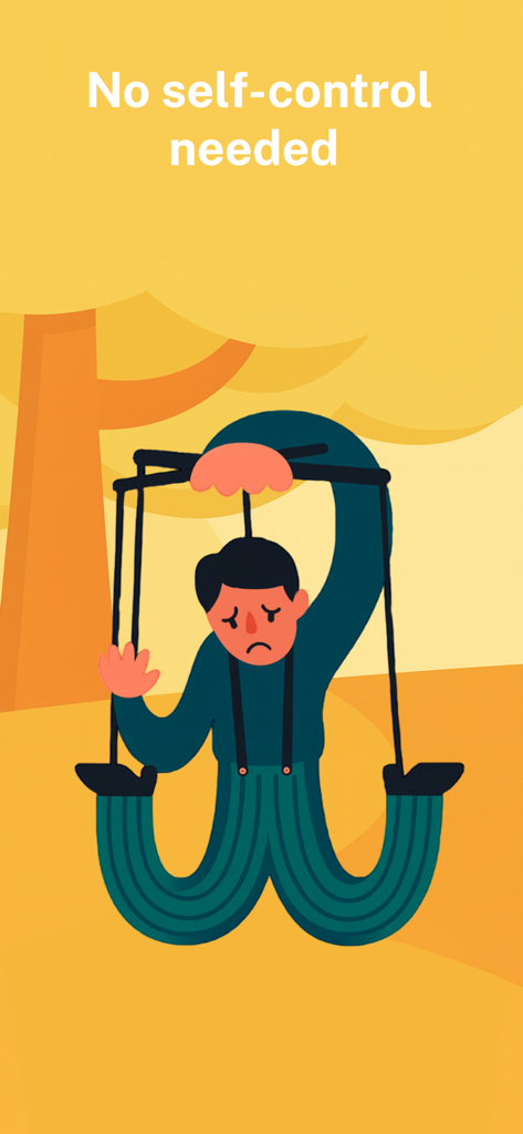 Illustration of a person as a puppet with the text no self control needed