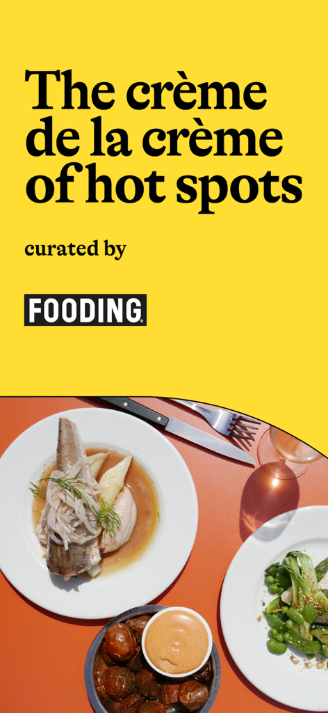 FOODING® - Promotional screen for the Fooding app displaying gourmet dishes and the slogan The creme de la creme of hot spots curated by Fooding.