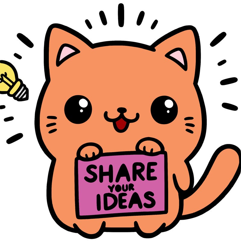 a cute cat saying share your ideas