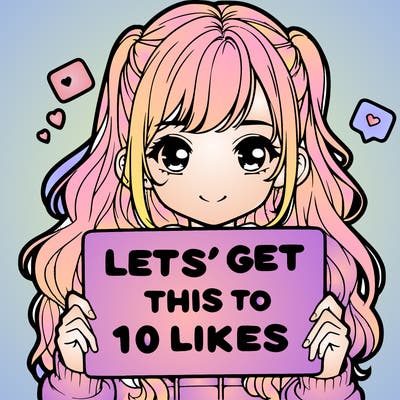 girl holding up sign that says let’s get this to 10 likes realistic