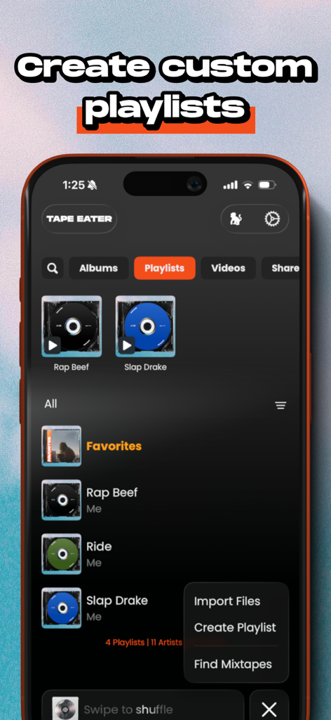 MP3 Player - Tape Eater - Tape Eater app interface showing the playlists section and a menu for creating custom music playlists