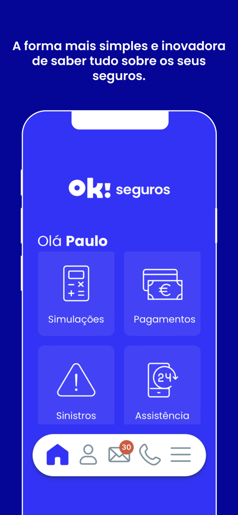 Painel principal do aplicativo ok! seguros com ferramentas de gerenciamento de seguros como sinistros, pagamentos e assistência.