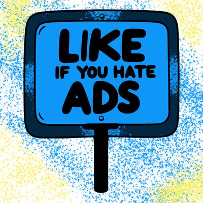 a sign that says like if you hate ads