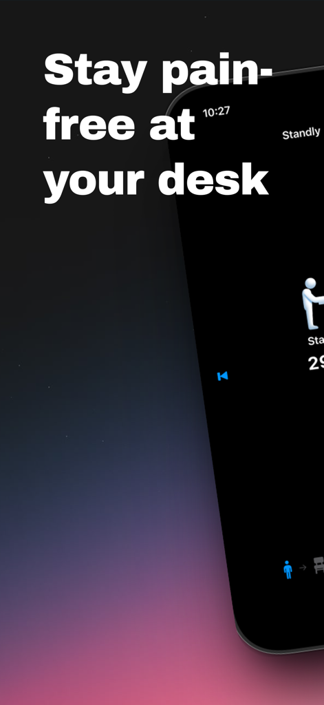 Standly | Standing desk timer - Standly app screen showing the message Stay pain-free at your desk with a standing desk timer interface.