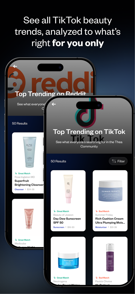 Bildschirme der Thea-App, die angesagte Schönheitsprodukte von TikTok und Reddit mit personalisierten Haut-Match-Bewertungen anzeigen.
