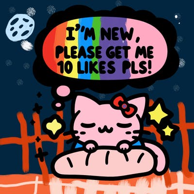 kitty taking a nap dream talking and saying "i'm new, please get me at least 10 likes pls!!"