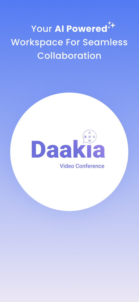 Daakia: Meetings & Webinar - Daakia Video Conference welcome screen displaying the headline Your AI Powered Workspace For Seamless Collaboration on a blue gradient background.
