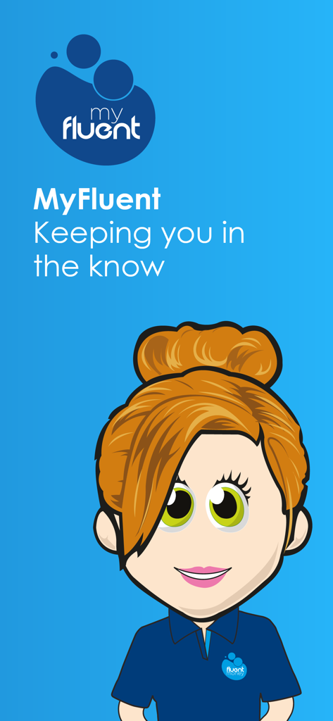 MyFluent - MyFluent app introduction screen featuring a friendly cartoon female case manager and the slogan Keeping you in the know