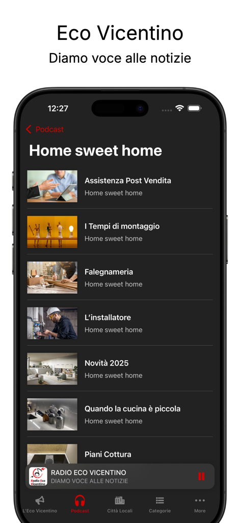 Eco Vicentino - Captura de pantalla de la aplicación móvil Eco Vicentino que muestra una lista de episodios de podcast en italiano centrados en temas del hogar y estilo de vida.