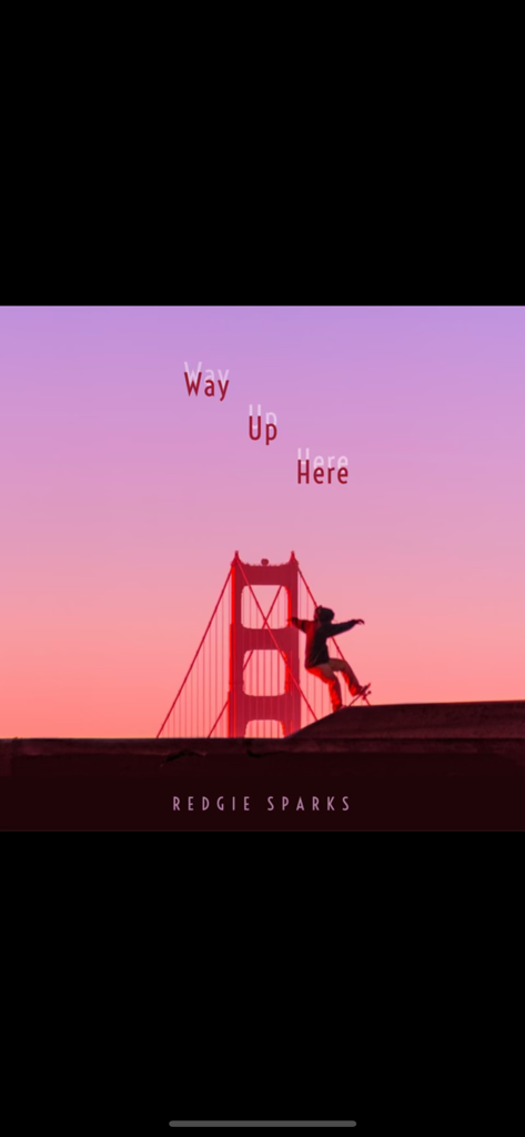 Pochette de l'album Way Up Here de Redgie Sparks avec la silhouette d'un skateur et d'un pont au coucher du soleil