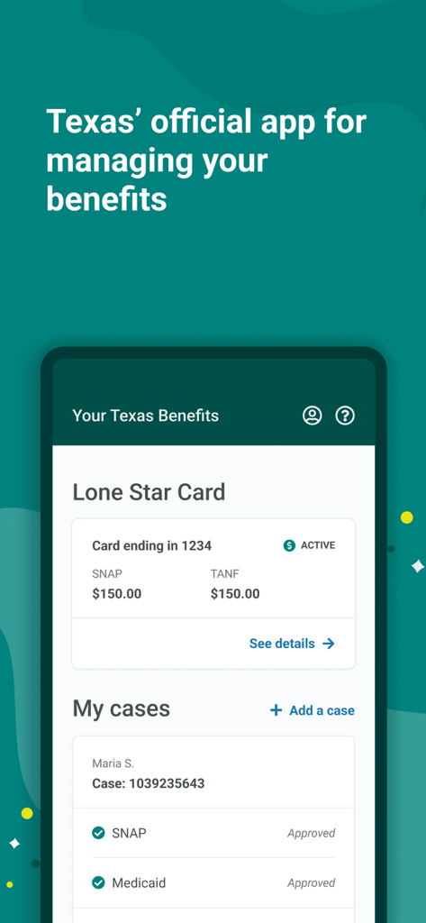 A screenshot of the Your Texas Benefits app showing the Lone Star Card balance for SNAP and TANF along with approved Medicaid case status.