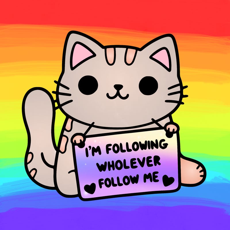 cat with a sign that says i’m following whoever follows me