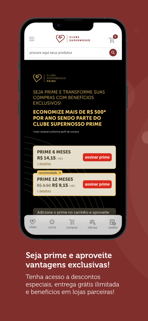 Tela do celular mostrando as opções de assinatura Clube Supernosso Prime e os benefícios de associação.