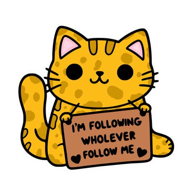 cat with a sign that says i’m following whoever follows me