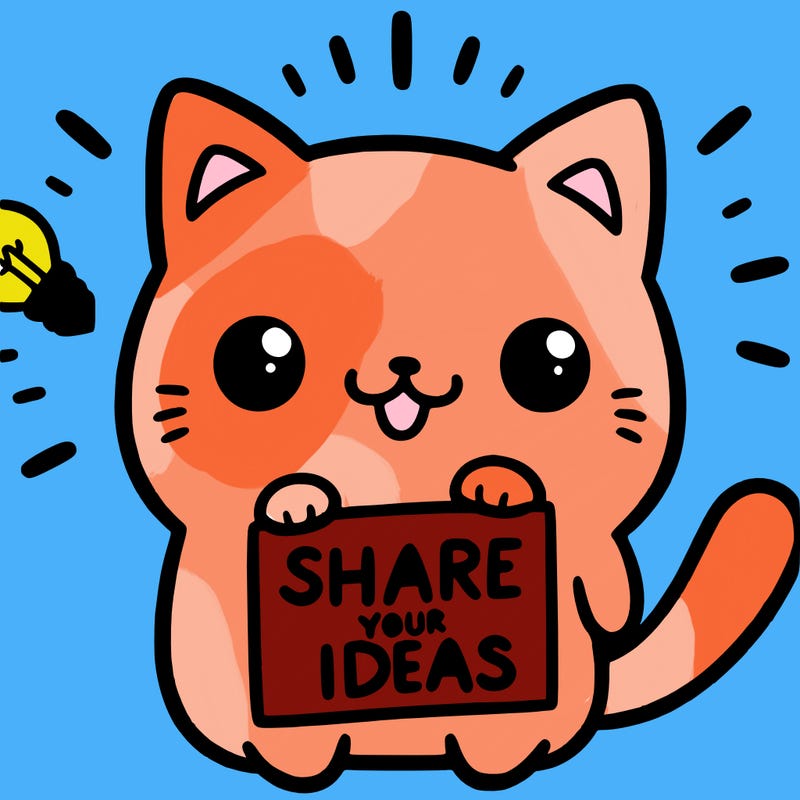 a cute cat saying share your ideas