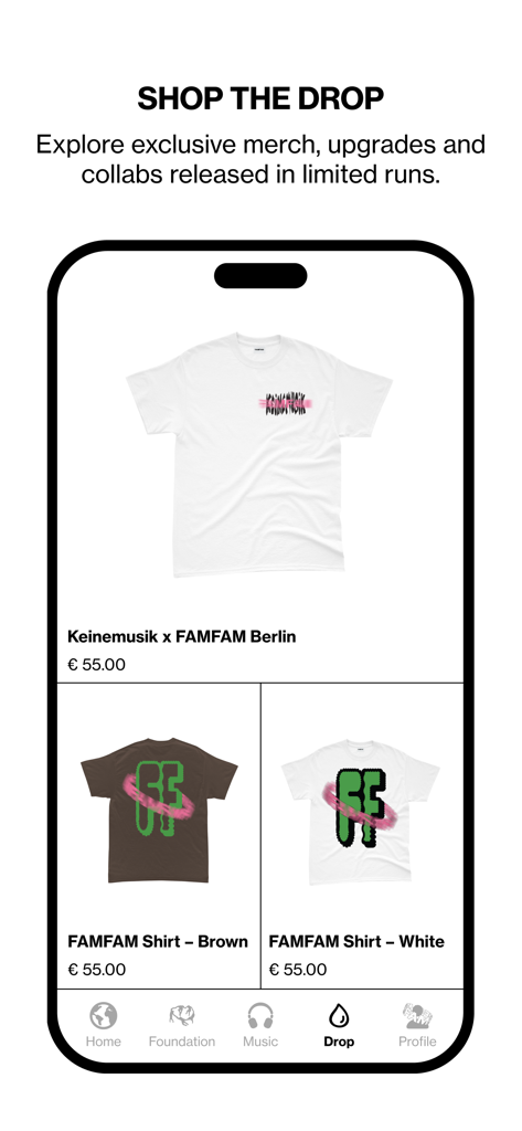 FAMFAM mobile app screen displaying exclusive limited-edition t-shirt collaborations and drops