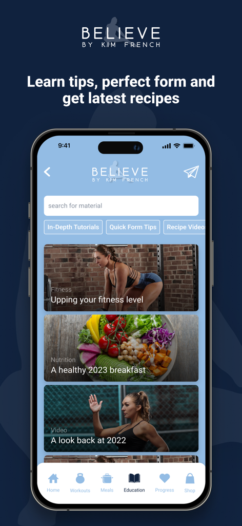 Centro de educación de la aplicación Believe by Kim French con tutoriales de fitness y videos de recetas saludables