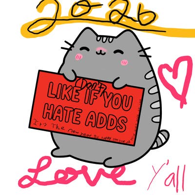 a kawii pusheen cat holding a sign that says like if you hate adds