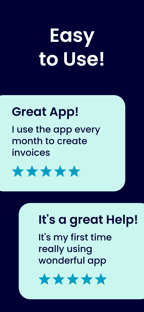 Screenshot showing five star customer reviews and the text Easy to Use for the Invoice Maker app