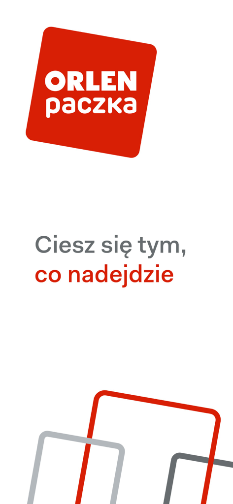ORLEN Paczka - ORLEN Paczka app splash screen featuring the company logo and the slogan Ciesz sie tym co nadejdzie