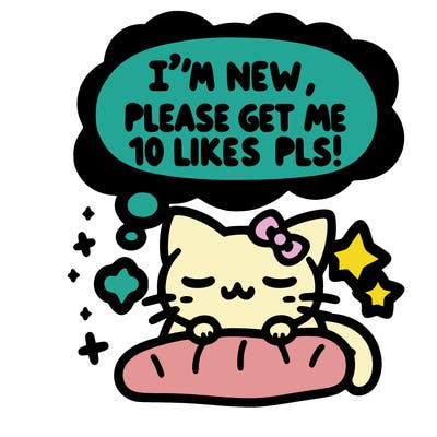 kitty taking a nap dream talking and saying "i'm new, please get me at least 10 likes pls!!"