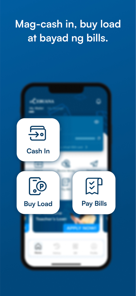 eCebuana - eCebuana app interface showing options for cash in buy load and pay bills