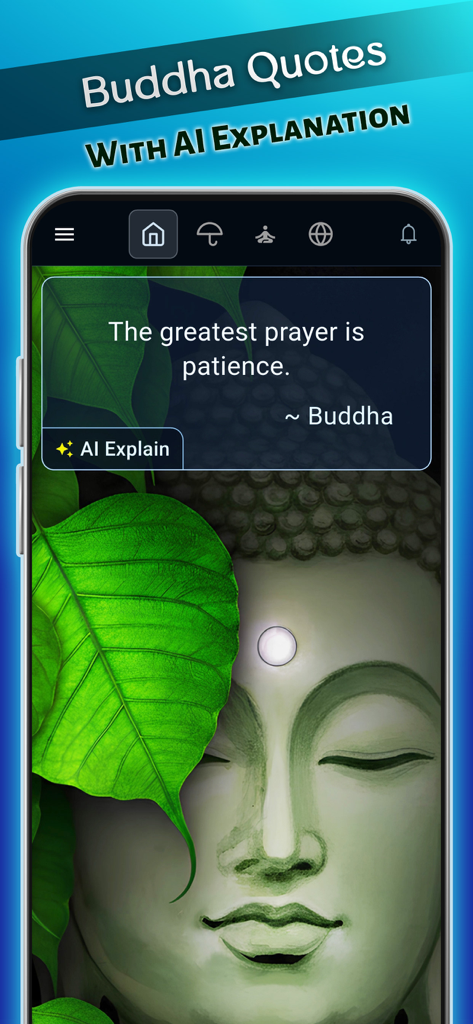 Buddha Quotes: Buddhist Wisdom - Interfaz de la aplicación Citas de Buda que muestra una cita sobre la paciencia con una función de explicación de IA y un sereno fondo verde de Buda.