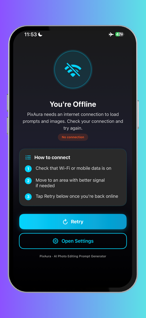 PixAura - AI Prompt Generator - PixAura AI Prompt Generator app displaying a You Are Offline message with instructions to reconnect.