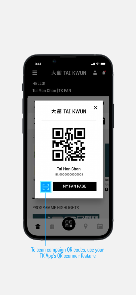 Tai Kwun - Tai Kwun app interface showing a member's personal QR code and an instruction for using the built-in scanner for campaign rewards