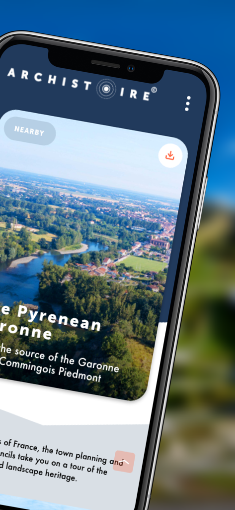 Archistoire - Archistoire app interface showing a cultural heritage tour of the Pyrenean Garonne