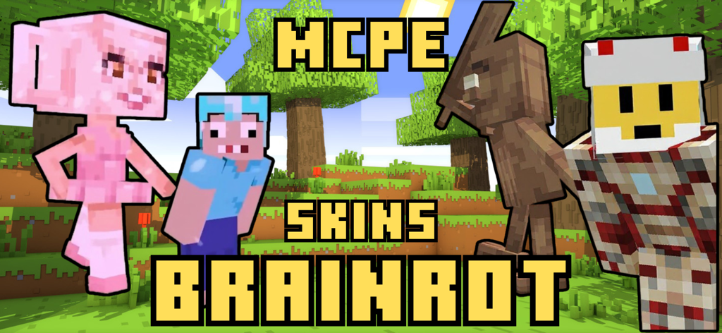 Brainrot Skins For Minecraft - Une bannière promotionnelle pour l'application Brainrot Skins For Minecraft présentant quatre skins de personnages personnalisés inspirés de mèmes dans un biome forestier classique