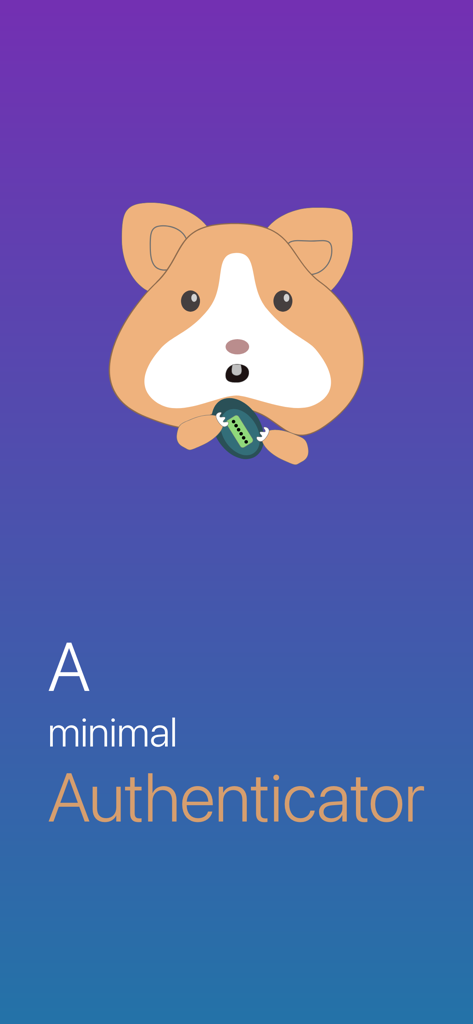 Pantalla de inicio de la aplicación Hamster Authenticator con una mascota hámster y el texto Un Authenticator minimalista