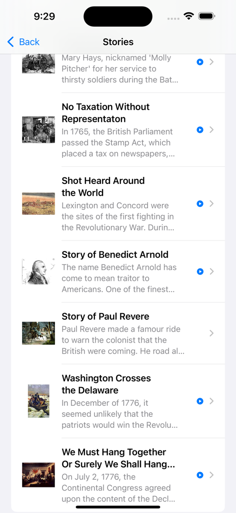 Revolutionary War - A list of historical stories in the Revolutionary War app including Washington Crosses the Delaware and the Story of Benedict Arnold.
