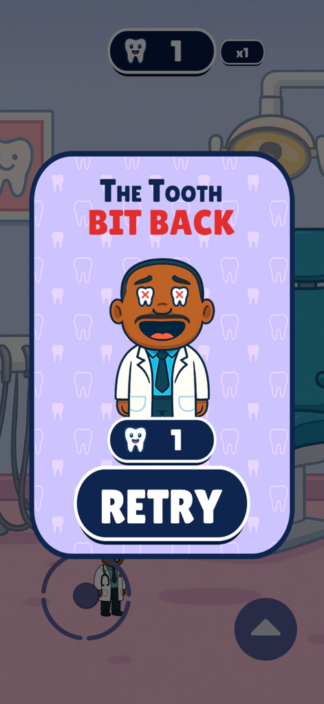 Clicky Tooth - Clicky Tooth game over screen featuring a cartoon dentist character and a retry button