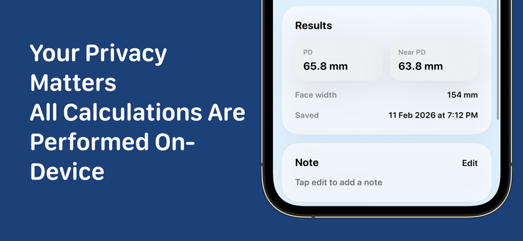 Eye Measure app screenshot showing pupillary distance measurement results and a message about on-device privacy.