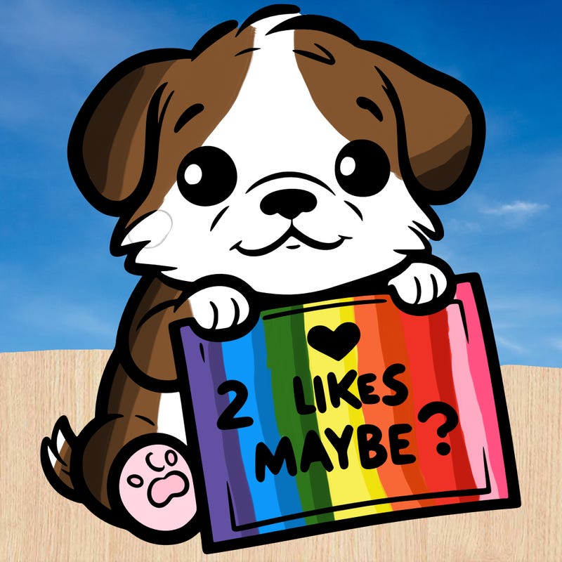 a puppy holding a sign that says 2 likes maybe?