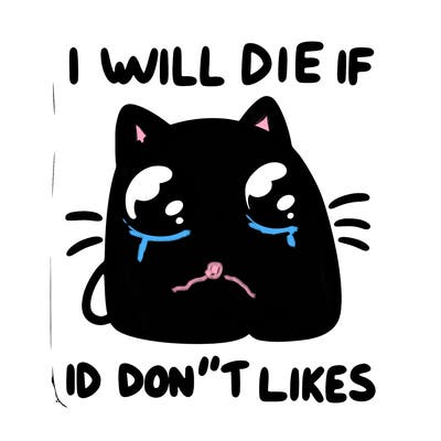 a cat that will die if we don’t get 10 likes