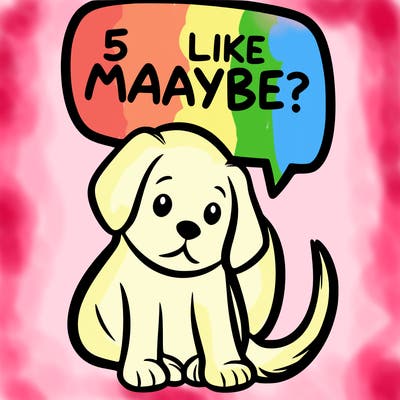 a puppy that says 5 like maybe