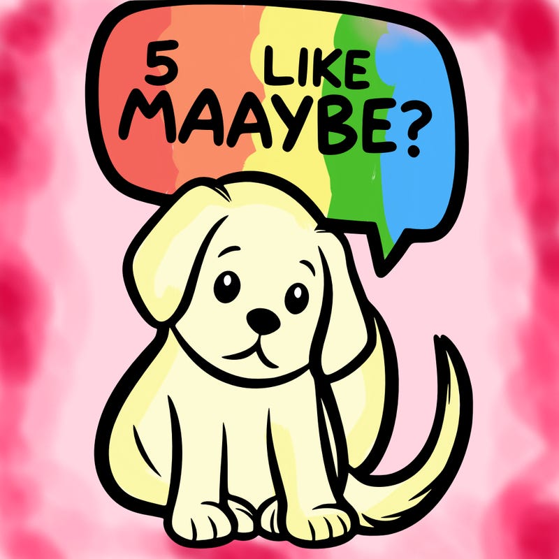 a puppy that says 5 like maybe