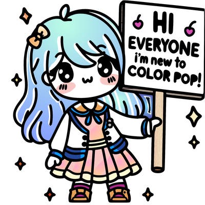 a cute girl holding a sign that says hi everyone i’m new to color pop!