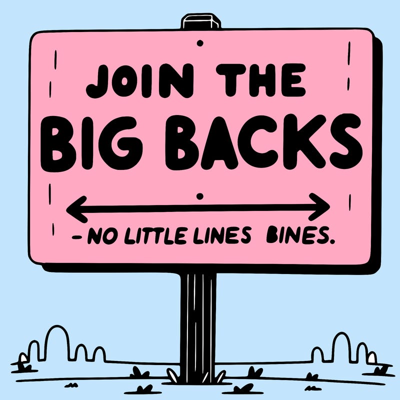 sign that says join the big backs