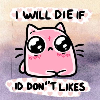 a cat that will die if we don’t get 10 likes